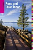 Insiders' Guide(R) to Reno and Lake Tahoe (eBook, ePUB) Insiders' Guide(R) to Reno and Lake Tahoe (eBook, ePUB)