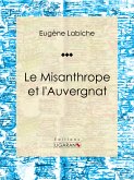 Le Misanthrope et l'Auvergnat (eBook, ePUB)
