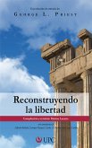 Reconstruyendo la libertad (eBook, ePUB)