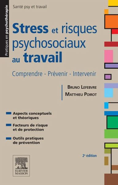 Stress et risques psychosociaux au travail (eBook, ePUB) Stress et risques psychosociaux au travail (eBook, ePUB)