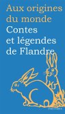 Contes et légendes de Flandre (eBook, ePUB)