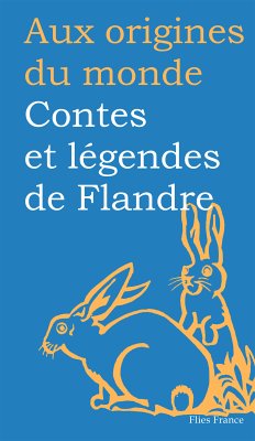 Contes et légendes de Flandre (eBook, ePUB) - Van Den Berg, Marcel