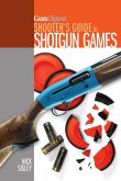 Gun Digest Shooter's Guide To Shotgun Games (eBook, ePUB)