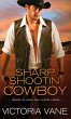 Sharp Shootin' Cowboy (eBook, ePUB) - Bild 1