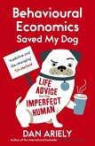 Behavioural Economics Saved My Dog (eBook, ePUB)