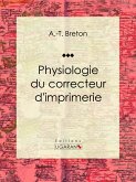 Physiologie du correcteur d'imprimerie (eBook, ePUB)