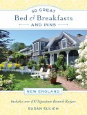 50 Great Bed & Breakfasts and Inns: New England (eBook, ePUB)