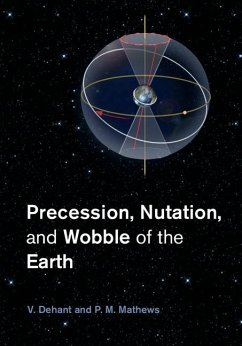 Precession, Nutation and Wobble of the Earth (eBook, ePUB) - Dehant, V.