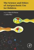 The Science and Ethics of Antipsychotic Use in Children (eBook, ePUB)