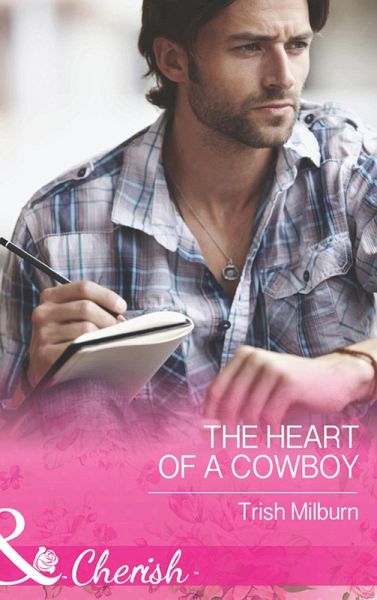 The Heart Of A Cowboy (eBook, ePUB) The Heart Of A Cowboy (eBook, ePUB)