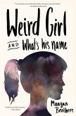 Weird Girl and What's His Name (eBook, ePUB)