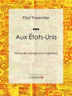 Aux États-Unis (eBook, ePUB) - Trasenster, Paul; Ligaran