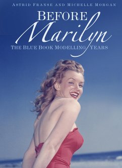 Before Marilyn (eBook, ePUB) - Franse, Astrid; Morgan, Michelle