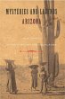 Mysteries and Legends of Arizona... - Bild 1