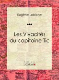 Les Vivacités du capitaine Tic (eBook, ePUB)