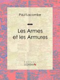 Les armes et les armures (eBook, ePUB)