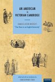 An American in Victorian Cambridge (eBook, PDF)