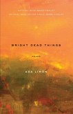 Bright Dead Things (eBook, ePUB)