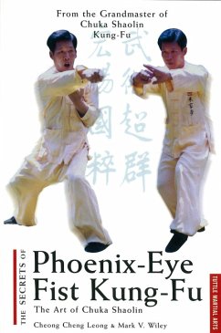 Secrets of Phoenix Eye Fist Kung Fu (eBook, ePUB) - Leong, Cheong Cheng; Wiley, Mark