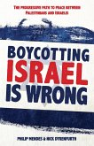 Boycotting Israel Is Wrong (eBook, ePUB)