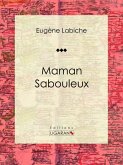 Maman Sabouleux (eBook, ePUB)