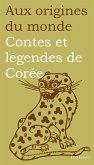 Contes et légendes de Corée (eBook, ePUB)