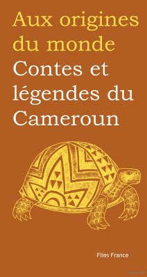 Contes et légendes du Cameroun (eBook, ePUB) - Reuss-Nliba, Didier; Reuss-Nliba, Jessica