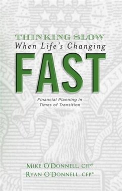 Thinking Slow When Life's Changing Fast (eBook, ePUB) - O'Donnell, Mike