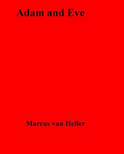 Adam And Eve (eBook, ePUB) - van Heller, Marcus