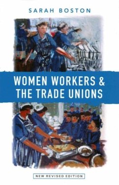Women Workers and the Trade Unions - Boston, Sarah