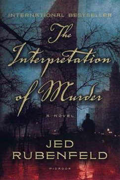 The Interpretation of Murder (eBook, ePUB) - Rubenfeld, Jed