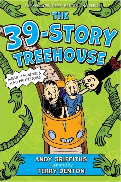 The 39-Story Treehouse (eBook, ePUB) - Griffiths, Andy