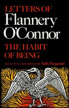 The Habit of Being (eBook, ePUB) - O'Connor, Flannery