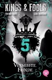 Vermisste Feinde / Kings & Fools Bd.5