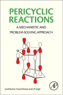 Pericyclic Reactions - Kumar, Sunil;Kumar, Vinod;Singh, S. P.
