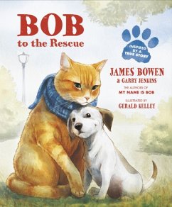 Bob to the Rescue - Bowen, James; Jenkins, Garry