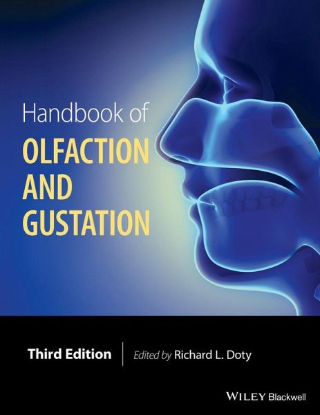 Handbook of Olfaction and Gustation (eBook, PDF) Handbook of Olfaction and Gustation (eBook, PDF)