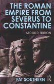 The Roman Empire from Severus to Constantine (eBook, PDF)