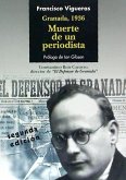 Granada, 1936 : muerte de un periodista : Constantino Ruiz Carnero, 1887-1936