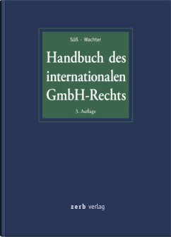 Handbuch des internationalen GmbH-Rechts