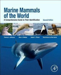 Marine Mammals of the World - Webber, Marc A.;Jefferson, Thomas Allen;Pitman, Robert
