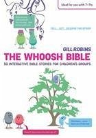 The Whoosh Bible - Robins, Gill