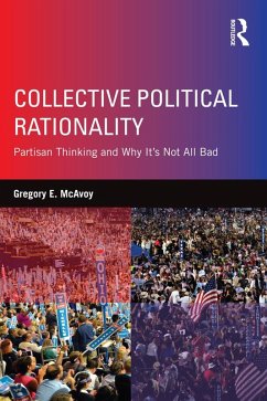 Collective Political Rationality (eBook, PDF) - McAvoy, Gregory E.
