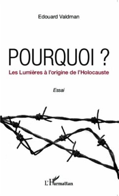 Cover Pourquoi ? Les Lumieres a l'origine de l'Holocauste (eBook, PDF)