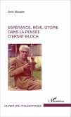 Esperance, reve, utopie dans la pensee d'Ernst Bloch (eBook, ePUB)