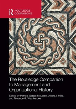 The Routledge Companion to Management and Organizational History (eBook, PDF)