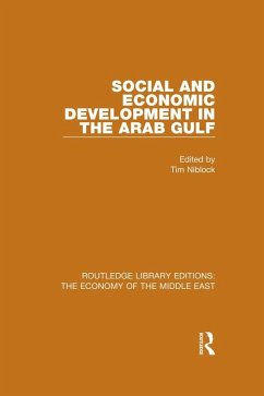 Social and Economic Development in the Arab Gulf (RLE Economy of Middle East) (eBook, ePUB)