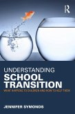 Understanding School Transition (eBook, ePUB)