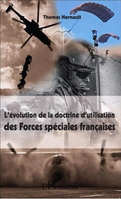 L'evolution de la doctrine d'utilisation des Forces speciales francaises (eBook, PDF)