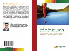 Análise das estruturas de pesca esportiva no Brasil - Albano, Cícero José